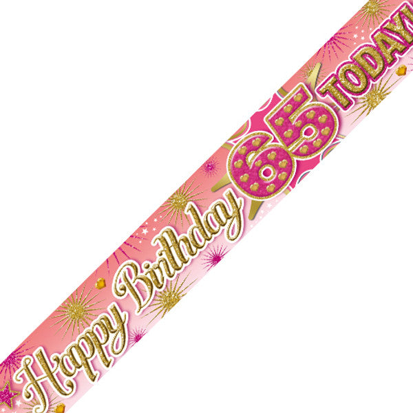 Age 65 Pink Celebration Holographic Birthday Banner - 2.7m