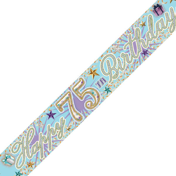 Age 75 Celebration Holographic Birthday Banner - 2.7m