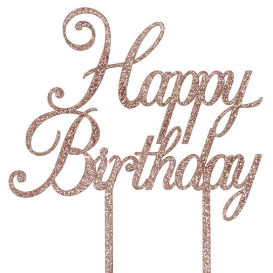 Happy Birthday Rose Gold Acrylic Cake Topper