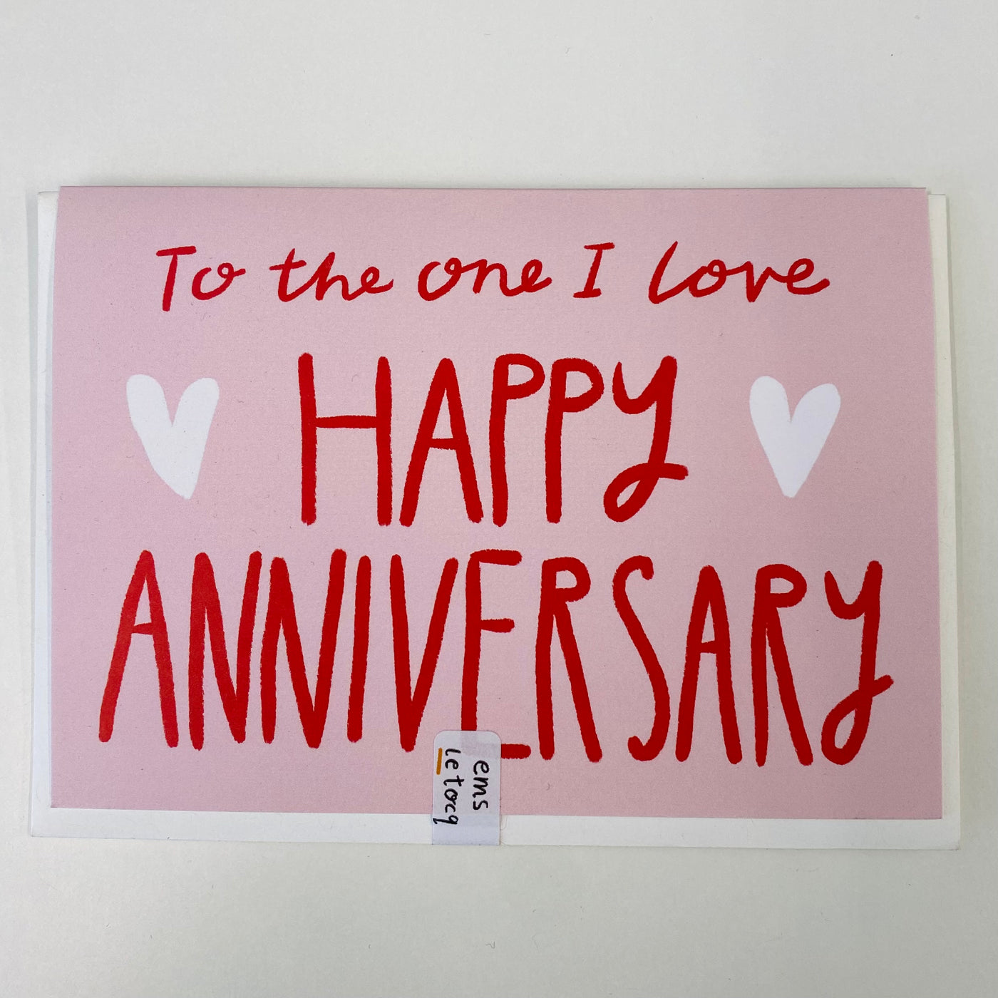 To The One I Love Anniversary Card