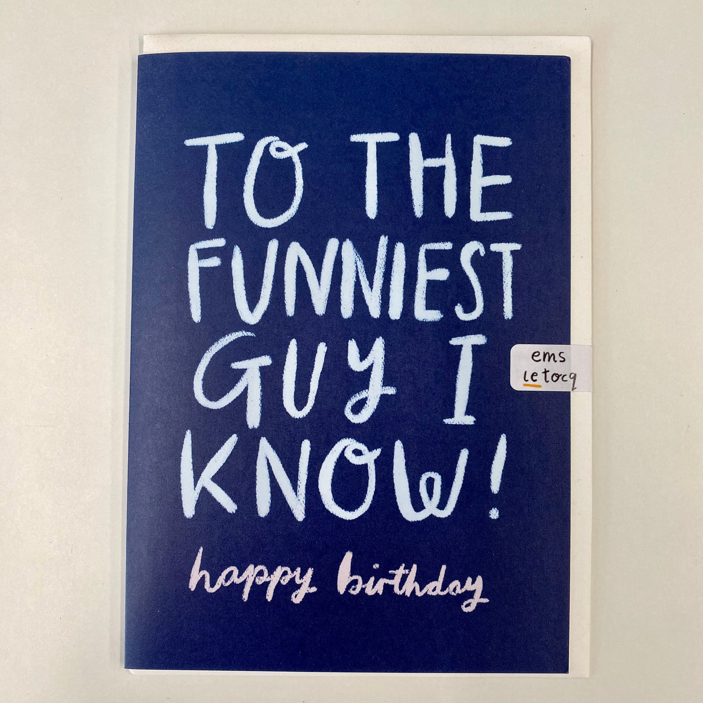 To The Funniest Guy I Know Birthday Card