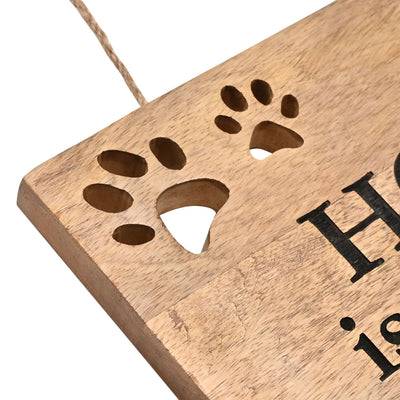 Home is Where The Paws Are Hanging Sign